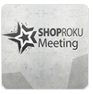 ShopRoku Meeting 2013