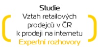 Expertní rozhovory o vztahu retailistů k prodeji na internetu