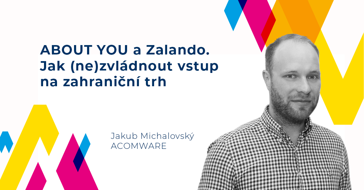 ABOUT YOU a Zalando. Jak (ne)zvládnout vstup na zahraniční trh