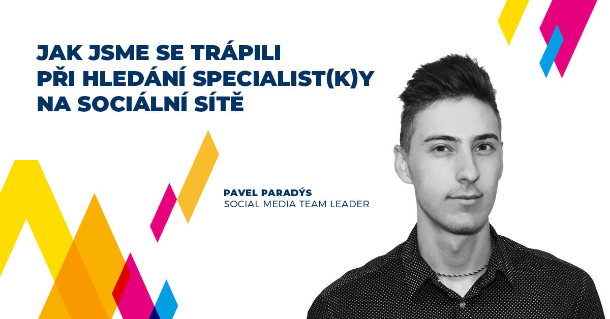 Jak jsme se trápili při hledání specialist(k)y na sociální sítě