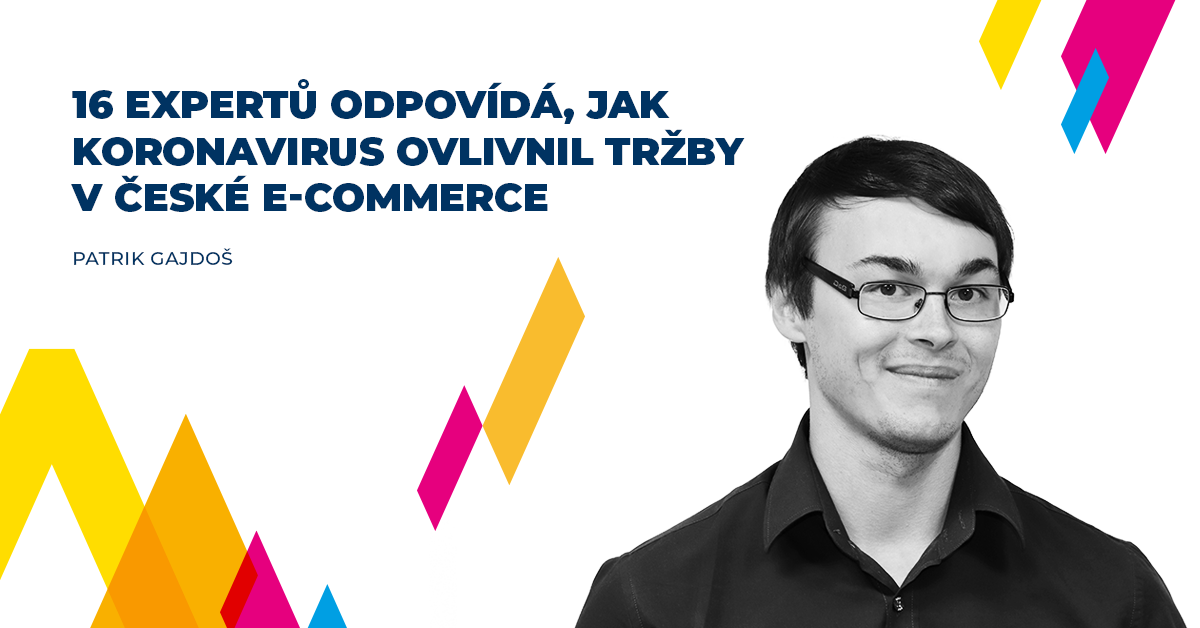 16 expertů odpovídá, jak koronavirus ovlivnil tržby v české e-commerce