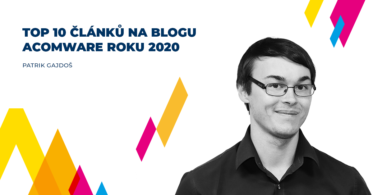 Top 10 článků na blogu Acomware roku 2020